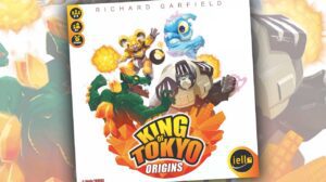 King of Tokyo: Origins Game Review thumbnail