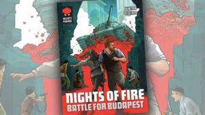 Nights of Fire: Battle for Budapest Game Review thumbnail