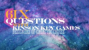 Six Questions with Kinson Key Games thumbnail