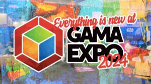 Everything is New at GAMA Expo 2024 thumbnail