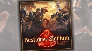 Bestiary of Sigillum: Collector’s Edition Game Review thumbnail