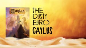 The Dusty Euro Series: Caylus thumbnail