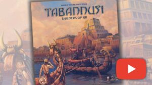 Tabannusi: Builders of Ur Game Video Review thumbnail