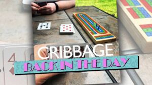 Back in the Day: Cribbage thumbnail