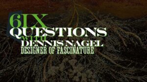 6 Questions with Dennis Nagel, Designer of FasciNature thumbnail
