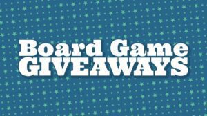 Board Game Giveaways header