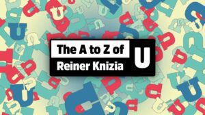 The Reiner Knizia Alphabet – The Letter ‘U’ thumbnail