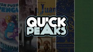 Quick Peaks – Push Push Penguin, Resurgence, San Juan, Wordsy, The Chameleon thumbnail