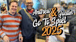 Justin and Andrew Go to SPIEL Essen 2025! thumbnail