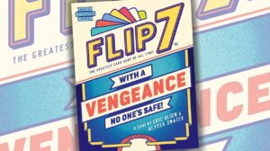 Flip 7: With a Vengeance Game Review thumbnail